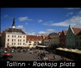 Raekoja plats -Town hall square